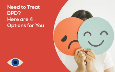 Need to Treat BPD? Here Are 4 Options for You.